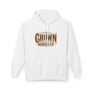 Crown Hoodie — Hebrews 2:9 Inspirational Christian Pullover
