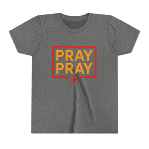 Pray Pray Youth T‑Shirt – Faith-Based Christian Tee for Kids