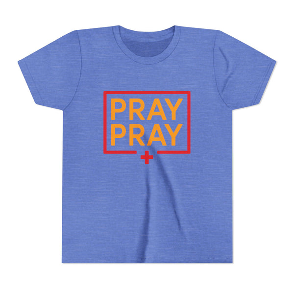 Pray Pray Youth T‑Shirt – Faith-Based Christian Tee for Kids