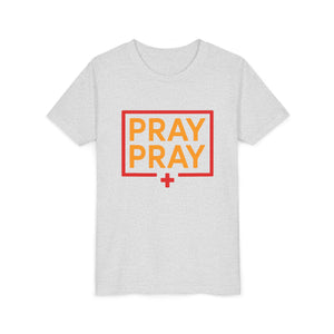 Pray Pray Youth T‑Shirt – Faith-Based Christian Tee for Kids