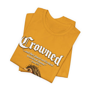 Crowned – Crown of Thorns Jesus T-Shirt John 19:2 | Jesus Faith Graphic Tee