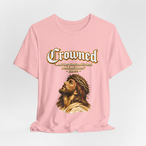 Crowned – Crown of Thorns Jesus T-Shirt John 19:2 | Jesus Faith Graphic Tee