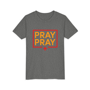 Pray Pray Youth T‑Shirt – Faith-Based Christian Tee for Kids