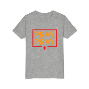 Pray Pray Youth T‑Shirt – Faith-Based Christian Tee for Kids