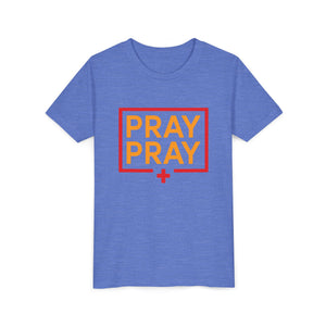 Pray Pray Youth T‑Shirt – Faith-Based Christian Tee for Kids