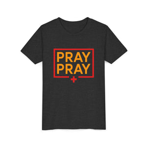 Pray Pray Youth T‑Shirt – Faith-Based Christian Tee for Kids