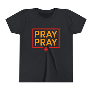 Pray Pray Youth T‑Shirt – Faith-Based Christian Tee for Kids