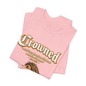 Crowned – Crown of Thorns Jesus T-Shirt John 19:2 | Jesus Faith Graphic Tee
