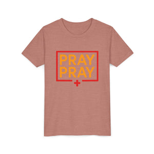 Pray Pray Youth T‑Shirt – Faith-Based Christian Tee for Kids