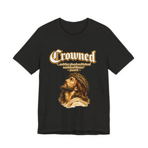Crowned – Crown of Thorns Jesus T-Shirt John 19:2 | Jesus Faith Graphic Tee