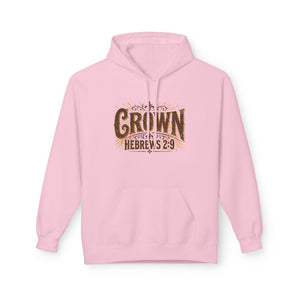 Crown Hoodie — Hebrews 2:9 Inspirational Christian Pullover