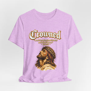 Crowned – Crown of Thorns Jesus T-Shirt John 19:2 | Jesus Faith Graphic Tee