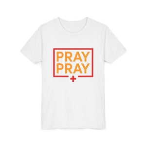 Pray Pray Youth T‑Shirt – Faith-Based Christian Tee for Kids