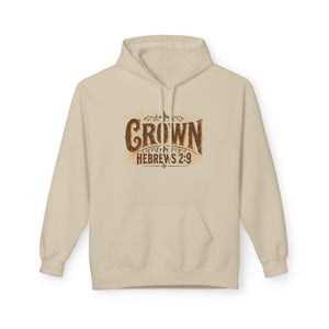 Crown Hoodie — Hebrews 2:9 Inspirational Christian Pullover