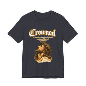 Crowned – Crown of Thorns Jesus T-Shirt John 19:2 | Jesus Faith Graphic Tee
