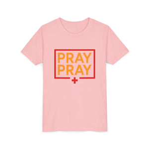 Pray Pray Youth T‑Shirt – Faith-Based Christian Tee for Kids