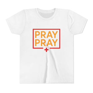 Pray Pray Youth T‑Shirt – Faith-Based Christian Tee for Kids