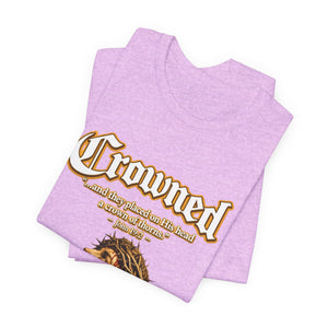 Crowned – Crown of Thorns Jesus T-Shirt John 19:2 | Jesus Faith Graphic Tee