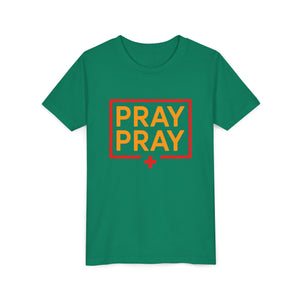 Pray Pray Youth T‑Shirt – Faith-Based Christian Tee for Kids