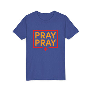 Pray Pray Youth T‑Shirt – Faith-Based Christian Tee for Kids