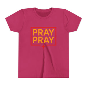 Pray Pray Youth T‑Shirt – Faith-Based Christian Tee for Kids