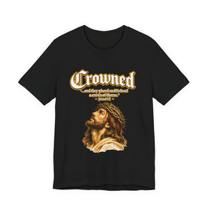 Crowned – Crown of Thorns Jesus T-Shirt John 19:2 | Jesus Faith Graphic Tee
