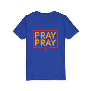 Pray Pray Youth T‑Shirt – Faith-Based Christian Tee for Kids