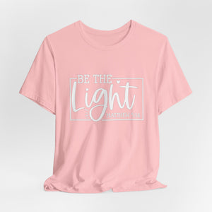 Be The Light Matthew 5:14 Unisex Jersey Short Sleeve Tee – Christian Inspirational T-Shirt, Faith-Based Scripture Apparel