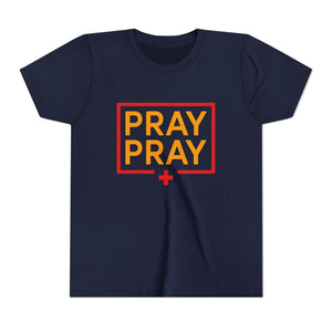 Pray Pray Youth T‑Shirt – Faith-Based Christian Tee for Kids