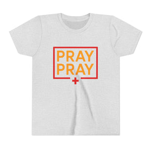 Pray Pray Youth T‑Shirt – Faith-Based Christian Tee for Kids